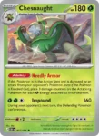 Chesnaught - 007/86 - Chaos Rising